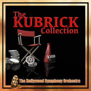 The Hollywood Symphony Orchestra的专辑The Kubrick Collection