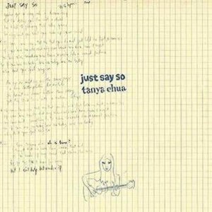 Album Just Say So from Tanya Chua (蔡健雅)