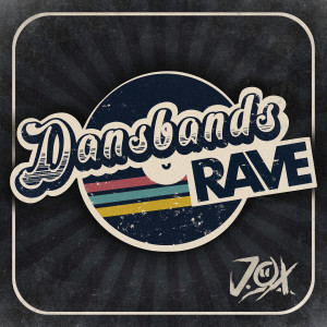 J.O.X的专辑DansbandsRAVE