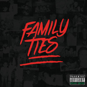 Chillinit的專輯Family Ties (Explicit)