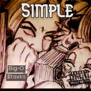 Listen to Simple (Explicit) song with lyrics from BIG-O