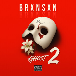 Album Ghost 2 (Explicit) from Brxnsxn