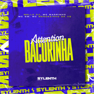 Album Attention Bacurinha (Explicit) oleh MC GW