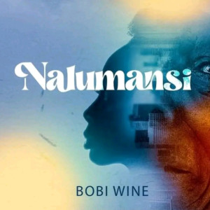Dengarkan lagu Nalumansii nyanyian Bobi Wine dengan lirik