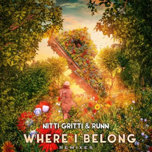 Dengarkan lagu Where I Belong (PURGE x TALONS Remix) nyanyian Nitti Gritti dengan lirik