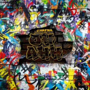 收聽JHefna的Oh Ahh歌詞歌曲