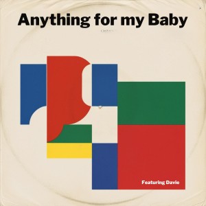 Davie的專輯Anything for my Baby