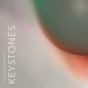 Album Epidemic Sound Presents: Keystones from 