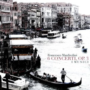Musical Ensemble的專輯Manfredini: 6 Concerti, op.3