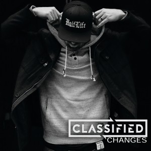 Dengarkan Changes lagu dari Classified dengan lirik