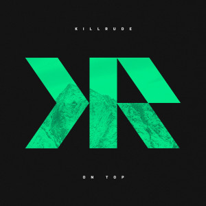 收听Killrude的On Top歌词歌曲