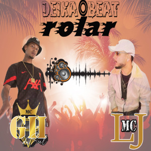 MC GH DA SUL的專輯Deixa o Beat Rolar (Explicit)
