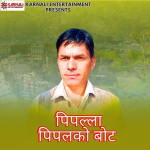 Album Pipalla Pipalko Bota from Bhuwan Dahal