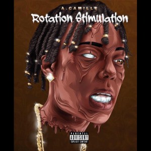 Dengarkan Rotation Stimulation (Explicit) lagu dari A.Camille dengan lirik