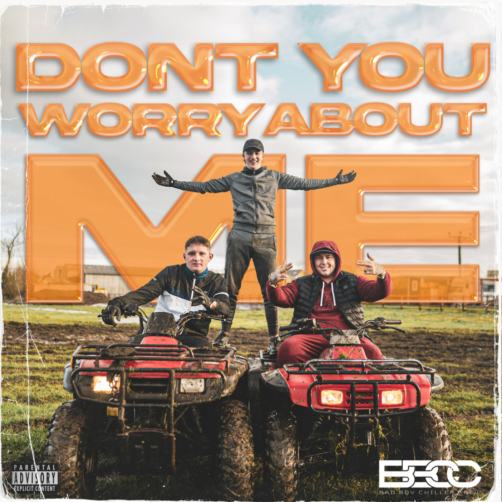 Don't You Worry About Me (Explicit)