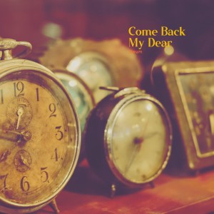 อัลบัม Come Back My Dear ศิลปิน Jieum
