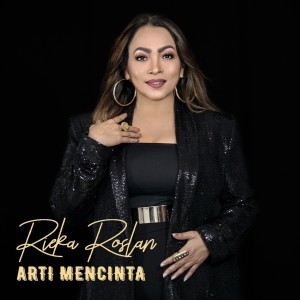 Album Arti Mencinta oleh Rieka Roslan
