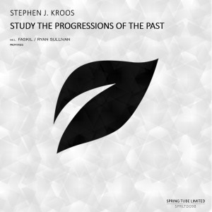 Stephen J. Kroos的專輯Study the Progressions of the Past