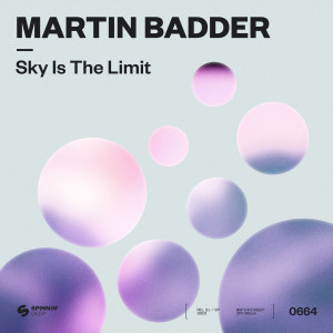 Martin Badder的專輯Sky Is The Limit (Extended Mix)