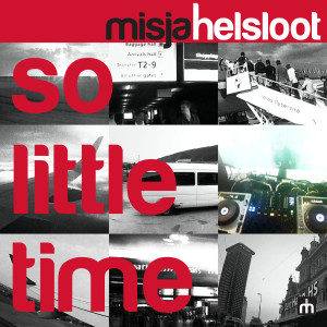 收聽Misja Helsloot的So Little Time歌詞歌曲