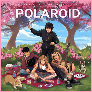收聽Alisson Shore的Polaroid歌詞歌曲