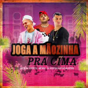Album Joga a mãozinha pra cima from Dj LK da Escócia