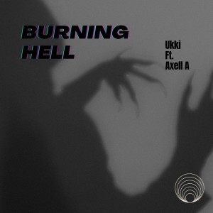 收聽Ukki的Burning Hell歌詞歌曲