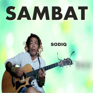 Listen to Sambat song with lyrics from Sodiq