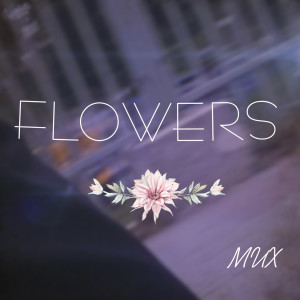 ดาวน์โหลดและฟังเพลง 花 (其他) พร้อมเนื้อเพลงจาก MUX