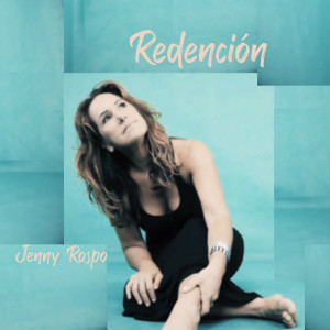 收聽Jenny Rospo的Redención歌詞歌曲