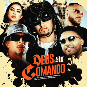 MC Kapela的專輯Deus No Comando