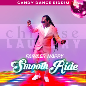 Farmer Nappy的專輯Smooth Ride (Candy Dance Riddim)