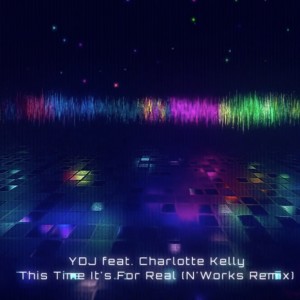 YDJ的專輯Time It's for Real (N'works Remix)