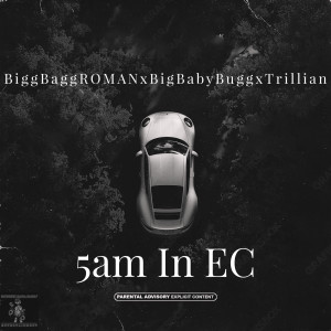 Album 5am in Ec (Explicit) from BiggBaggROMAN