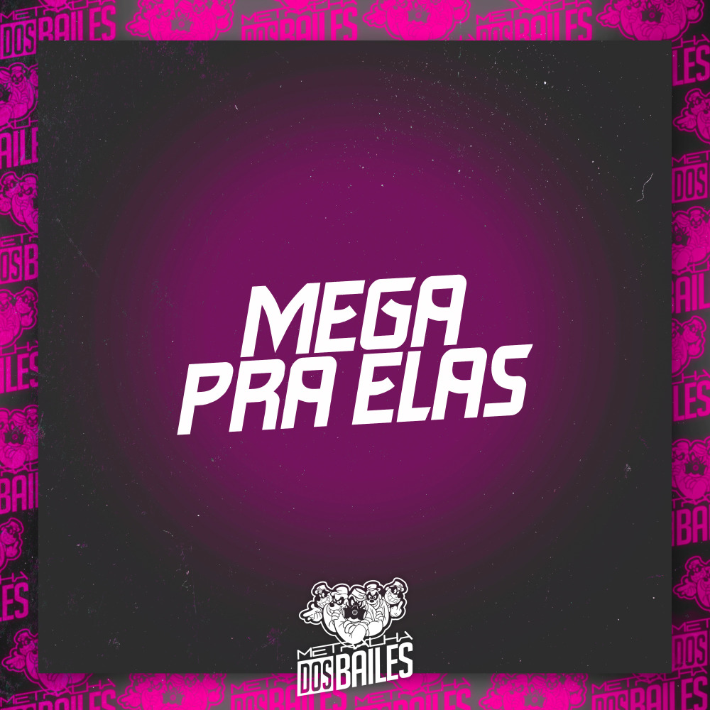Mega pra Elas