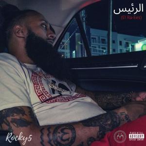 Album El Ra-Ees (Explicit) from Rocky5
