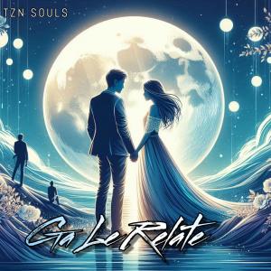 ดาวน์โหลดและฟังเพลง Ga Le Relate พร้อมเนื้อเพลงจาก TZN Souls
