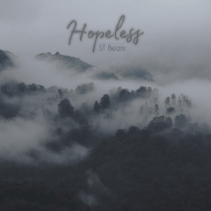 ดาวน์โหลดและฟังเพลง Hopeless พร้อมเนื้อเพลงจาก ST Beats