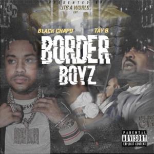 Boarder Boyz (feat. Tay B) (Explicit)