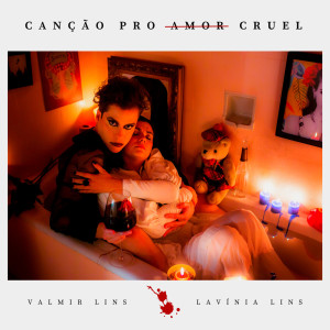 ดาวน์โหลดและฟังเพลง Canção Pro Amor Cruel พร้อมเนื้อเพลงจาก Valmir Lins
