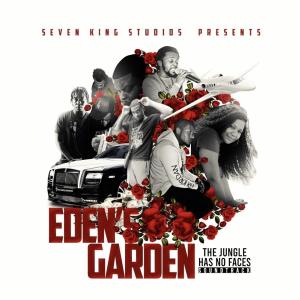 Various的專輯Eden's Garden Series The Jungle Has No Face (Explicit)