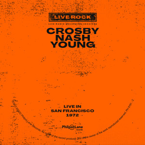 david crosby的专辑Crosby, Nash, Young: Live in San Francisco