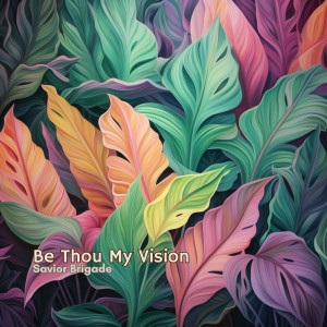 Public Domain的專輯Be Thou My Vision
