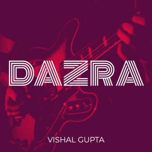 Album Dazra from Vishal Gupta