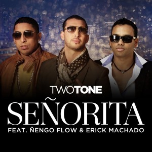 收聽Two Tone的Senorita歌詞歌曲