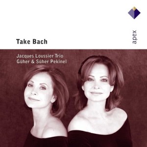 อัลบัม Take Bach  -  Apex ศิลปิน Güher & Süher Pekinel