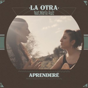 收聽La otra的Aprenderé歌詞歌曲