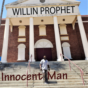 收聽Willin Prophet的Innocent Man歌詞歌曲