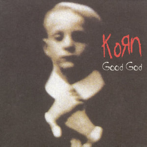 ดาวน์โหลดและฟังเพลง Good God (Mark M Remix) พร้อมเนื้อเพลงจาก Korn