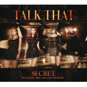 อัลบัม Talk That ศิลปิน Secret